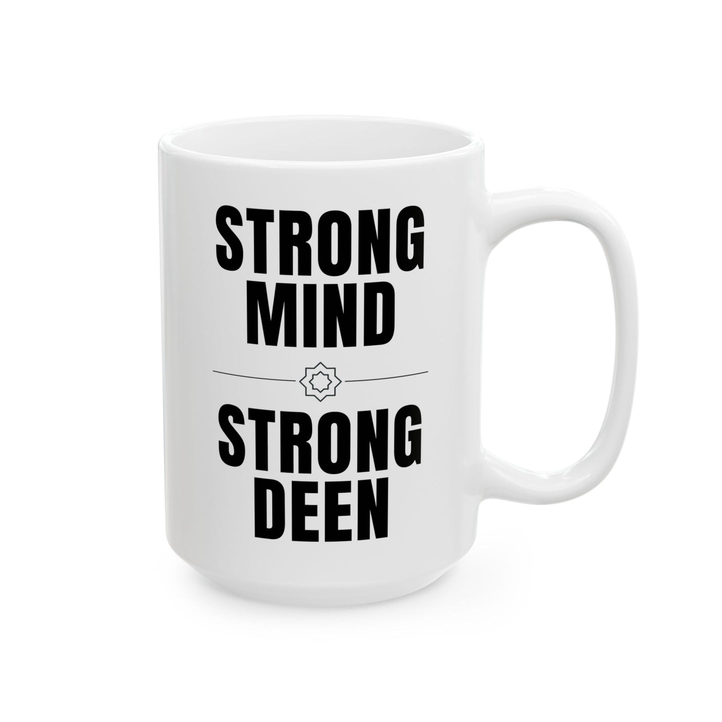 Strong Mind, Strong Deen Mug – Islamic Reminder for Him