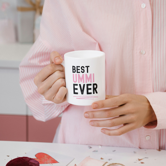 White mug with “Best Ummi Ever” in black and pink bold lettering – Islamic gift for mothers.