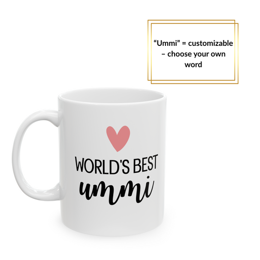 White mug with pink heart and black text “World’s Best Ummi” – Islamic gift for mothers.