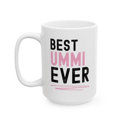 Best Ummi Ever Mug – Islamic Mother's Gift from Child