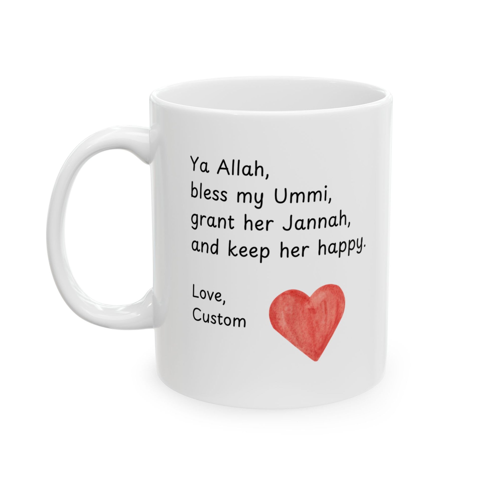White mug with Islamic dua for mother, heart illustration, and personalized signature “Love, [Name]”.