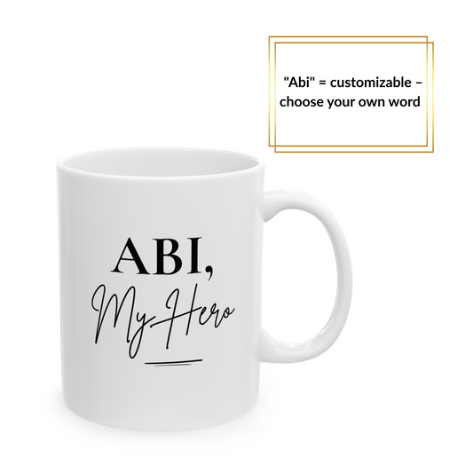 White mug with elegant text: “Abi, My Hero” – customizable Islamic gift for fathers, using traditional titles like Baba or Walid.