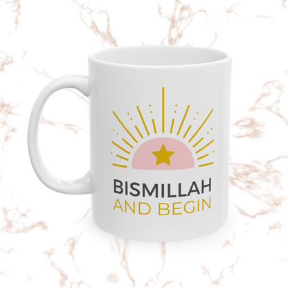 Bismillah and Begin Mug – Inspirational Islamic Gift for Daily Motivation
